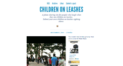 Desktop Screenshot of childrenonleashes.com
